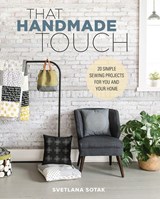 That Handmade Touch - Svetlana Sotak - 9781940655383