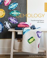 Patchwork Lab: Gemology - Andrea Tsang Jackson - 9781940655413