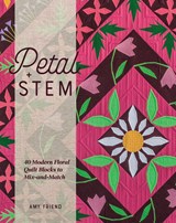Petal and Stem - Amy Friend - 9781940655451