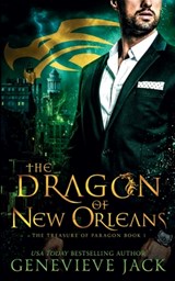 The Dragon of New Orleans - Genevieve Jack - 9781940675480