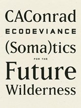 ECODEVIANCE - CAConrad - 9781940696010