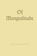 Of Mongrelitude - Julian Talamantez Brolaski - 9781940696454
