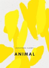 Animal - Dorothea Lasky - 9781940696911