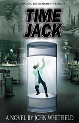 Time Jack - John Whitfield - 9781940765174