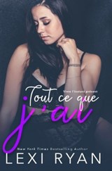 Tout ce que j'ai - Lexi Ryan - 9781940832487