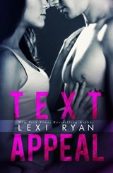 Text Appeal - Lexi Ryan - 9781940832746