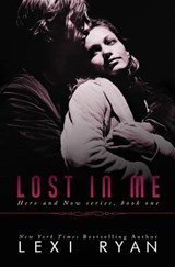 Lost In Me - Lexi Ryan - 9781940832975
