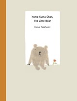 Kuma-Kuma Chan, the Little Bear - Kazue Takahashi - 9781940842578