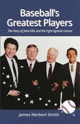 Baseball's Greatest Players - SMITH,  James H - 9781940863146