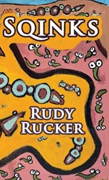 Sqinks - Rudy Rucker - 9781940948652