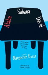 Abahn Sabana David - Marguerite Duras - 9781940953366