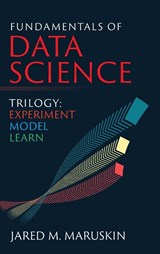 Fundamentals of Data Science Trilogy - Jared M Maruskin - 9781941043035