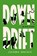 Downdrift, Johanna Drucker - Paperback - 9781941110614