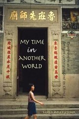My Time in Another World - Noel Marie Fletcher - 9781941184233
