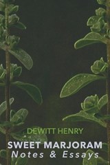Sweet Marjoram - HENRY,  DeWitt - 9781941196724