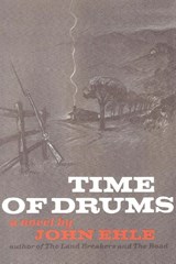 Time of Drums - John Ehle - 9781941209066