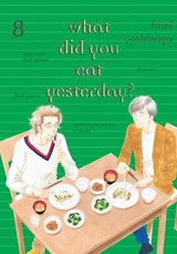 What Did You Eat Yesterday? 8 - Fumi Yoshinaga - 9781941220238