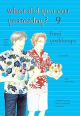 What Did You Eat Yesterday? 9 - Fumi Yoshinaga - 9781941220504
