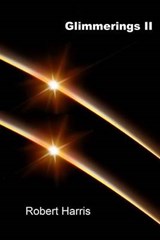 Glimmerings II - Vice Provost Robert Harris - 9781941233092