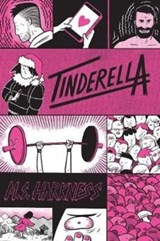 Tinderella - HARKNESS,  M. S. - 9781941250372