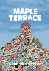 Maple Terrace - Noah Van Sciver - 9781941250594