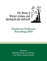 Oh, Wind, if Winter comes, can Spring be far behind? - Beth R. Bernhardt ; Leah H. Hinds ; Lars Meyer ; Katina P. Strauch - 9781941269367
