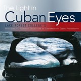 The Light in Cuban Eyes - Lake Forest College - 9781941423905