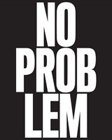 No Problem - Bob Nickas ; Diedrich Diederichsen ; Kara Carmack - 9781941701027