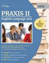 Praxis II English Language Arts Content Knowledge (5038) - Praxis II Exam Prep Team - 9781941759868