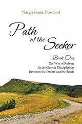 Path of the Seeker - Nargis Jessie Dowland - 9781941810132