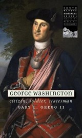 George Washington - Gary L. Gregg II - 9781941813706