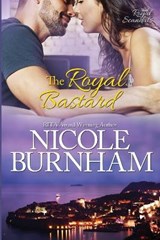 The Royal Bastard - BURNHAM,  Nicole - 9781941828052