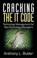 Cracking the It Code - Anthony L Butler - 9781941870129