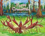 Three Little Crawfish - SPIRES,  J. Steven - 9781941879115