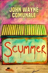 Scummer - COMUNALE,  John Wayne - 9781941918326