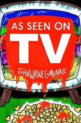 As Seen on T.V. - COMUNALE,  John Wayne - 9781941918418