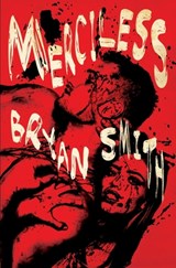 Merciless - Bryan Smith - 9781941918548
