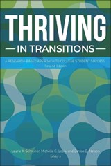 Thriving in Transitions - Laurie A. Schreiner ; Michelle C. Louis ; Denise D. Nelson - 9781942072461