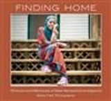 Finding Home: Portraits and Memories of Immigrants - FIELD,  Becky - 9781942155348