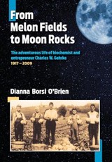 From Melon Fields to Moon Rocks - Dianna Borsi O'Brien - 9781942168706