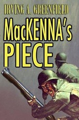 MacKenna's Piece - Irving a Greenfield - 9781942183013