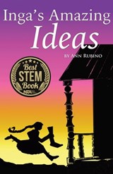 Inga's Amazing Ideas - Ann Rubino - 9781942247104