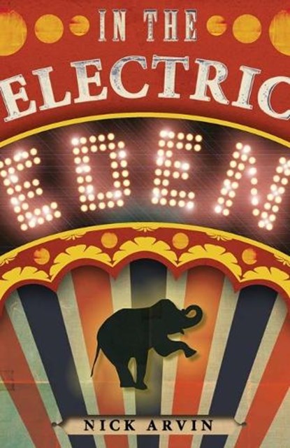 In the Electric Eden, ARVIN,  Nick - Paperback - 9781942280552