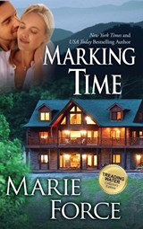 Marking Time (Treading Water Series, Book 2) - Marie Force - 9781942295471