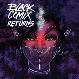 Black Comix Returns - John Jennings ; Damian Duffy - 9781942367376