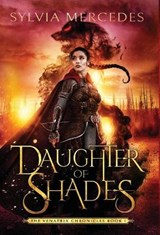 Daughter of Shades - MERCEDES,  Sylvia Mercedes - 9781942379317