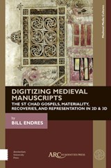Digitizing Medieval Manuscripts - Bill Endres - 9781942401797