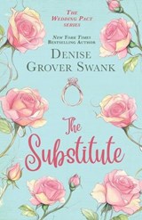 The Substitute - Denise Grover Swank - 9781942439530