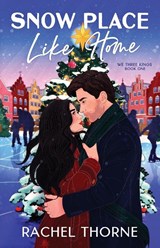 Snow Place Like Home - Rachel Thorne - 9781942439578