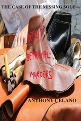 The Case of the Missing Sole - Anthony Celano - 9781942500988